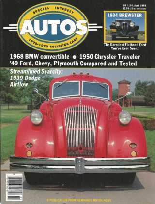 SPECIAL-INTEREST AUTOS 1988 APR #104 - '39 AIRFLOW TRUCK, '68 BMW 1600 DROPTOP
